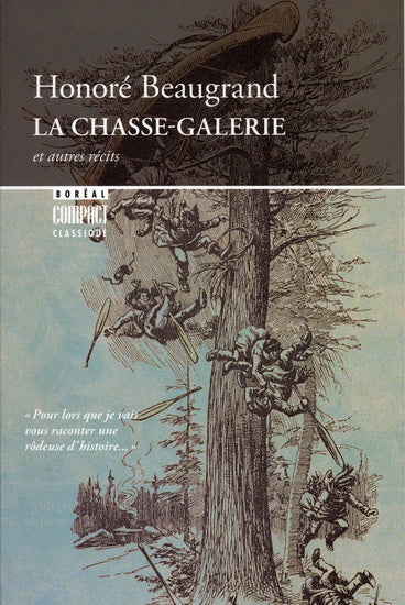 La Chasse-Galerie et Autres Récits