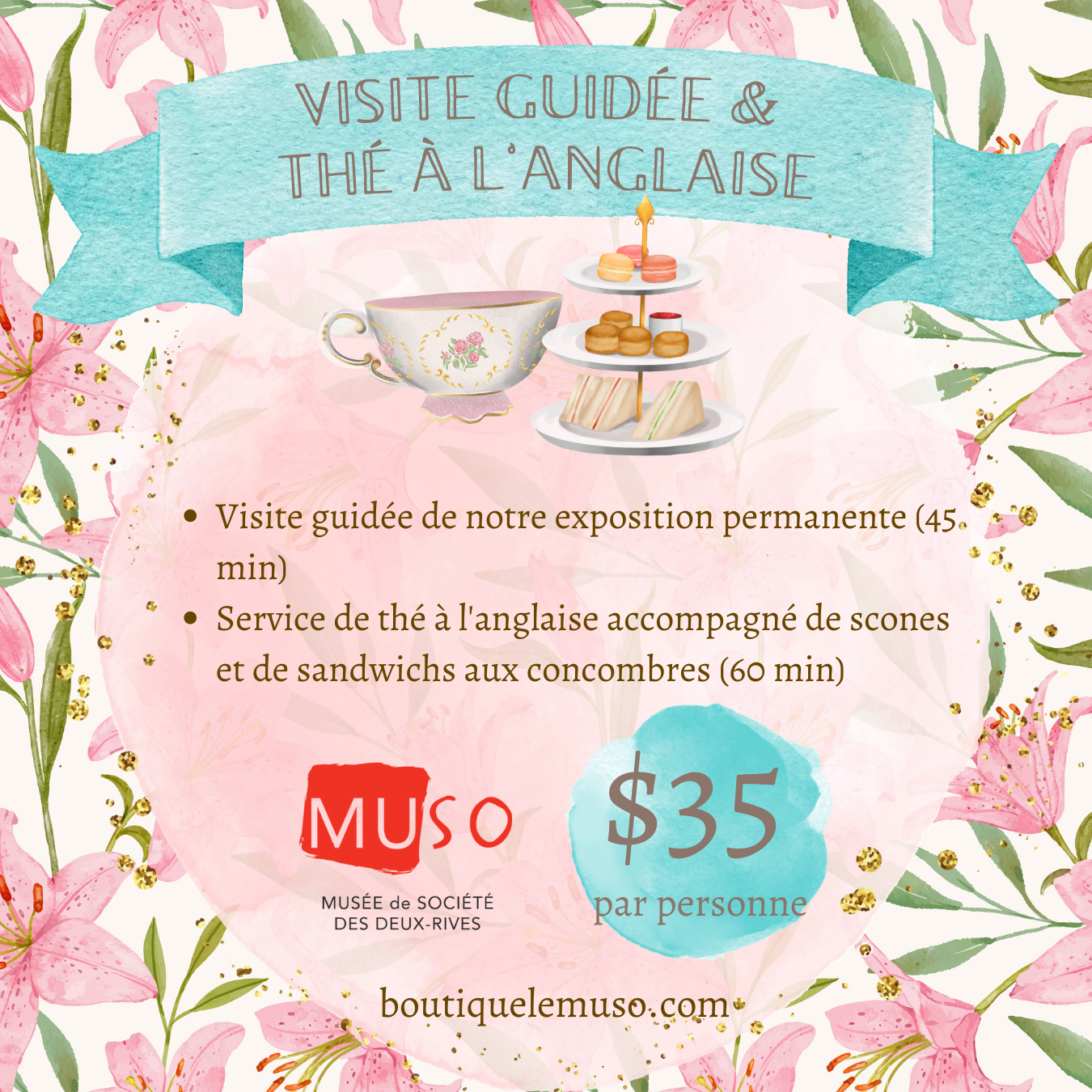 Sur demande: Forfait Visite Guidée + Thé à l'anglaise