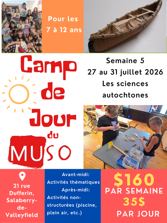 Camp de jour - Semaine 5 - du 27 au 31 juillet 2026: Les sciences autochtones