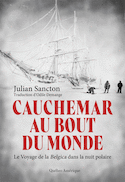 Cauchemar au Bout du Monde : Le Voyage de la Belgica dans la Nuit Polaire