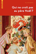 Qui ne Croit Pas au Père Noël ?