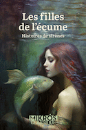 Les Filles de l'Écume : Histoires de Sirènes
