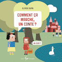 Comment Ça Marche, Un Conte ?