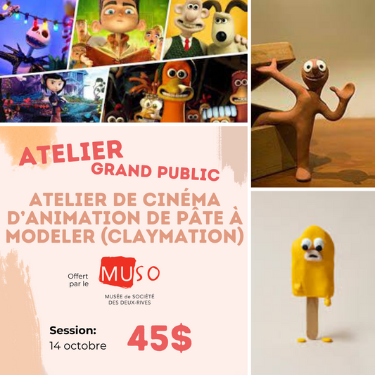 Atelier grand public - ": Atelier de Cinéma d’animation de pâte à modeler (Claymation)" - 14 oct. 2023