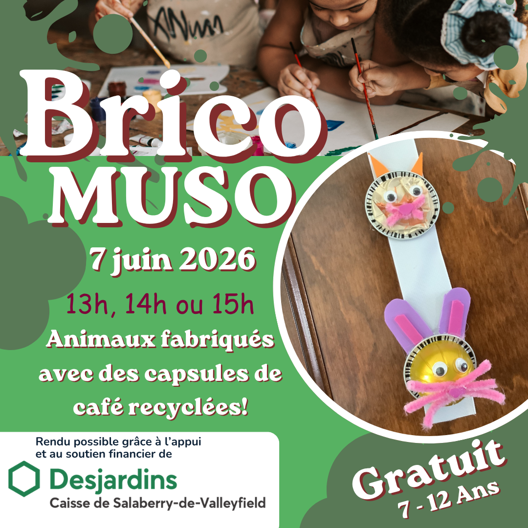 Brico-MUSO - 7 juin 2026- GRATUIT