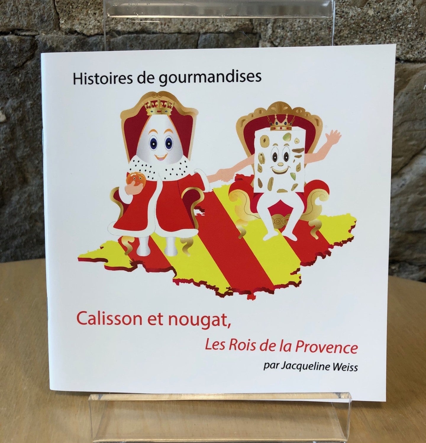 Histoires de Gourmandise - Calisson et Nougat Les Rois de la Provence