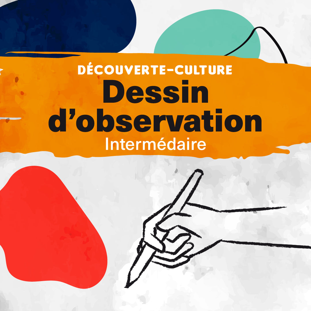 Atelier Découverte-Culture "Dessin d'Observation Intermédiaire" - Offert les les samedis du 17 février au 20 avril 2024.