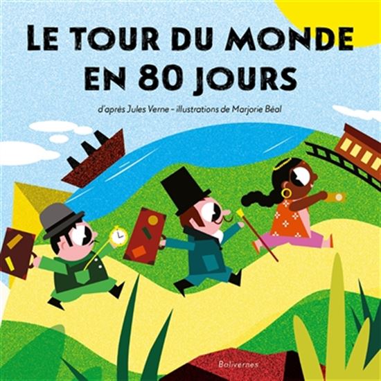 Le Tour du Monde en 80 Jours