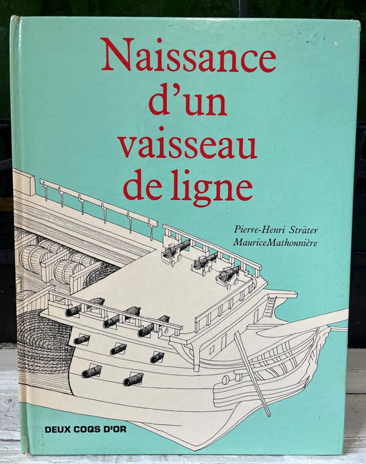 Naissance d'un Vaisseau de Ligne