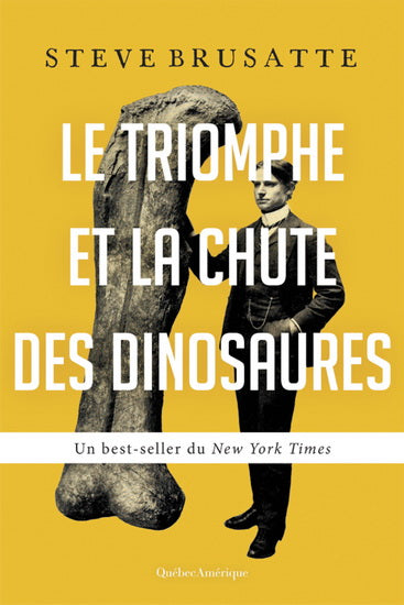 Le Triomphe et la Chute des Dinosaures