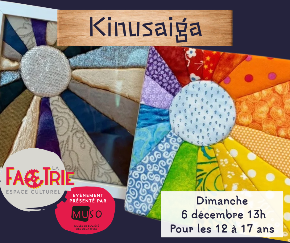 Atelier à La Factrie: Kinusaiga - 6 décembre 2026 de 13h00 à 16h00.