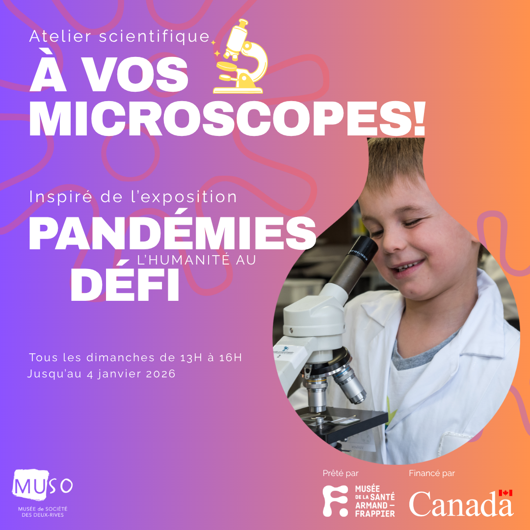 Atelier À vos microscopes!