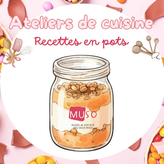 Atelier de recettes en pots - 28 mars (Marché des Saveurs et des Artisan.e.s)