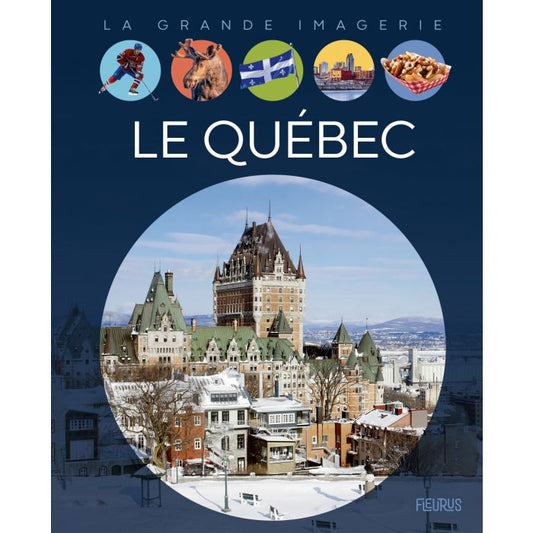 La Grande Imagerie : Le Québec