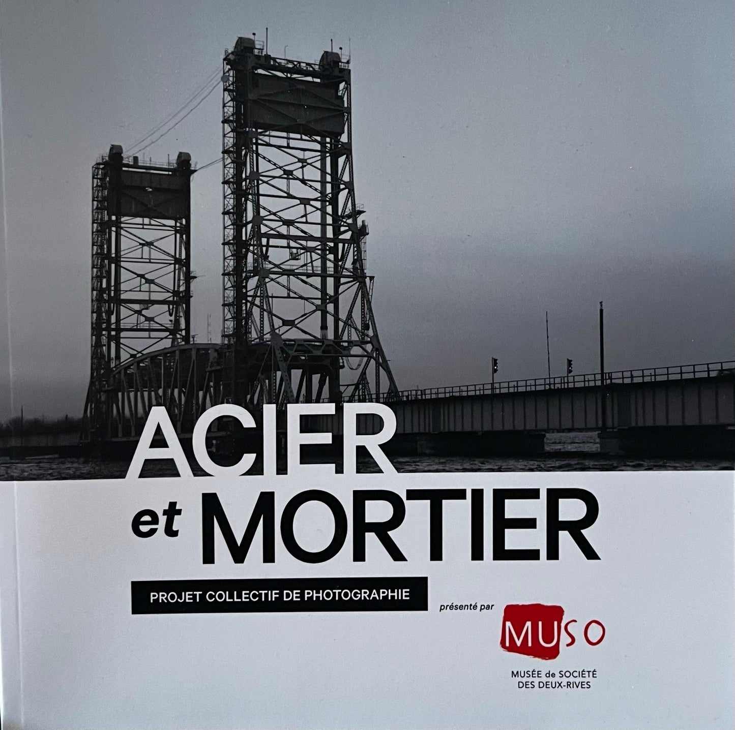 Acier et Mortier